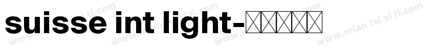 suisse int light字体转换